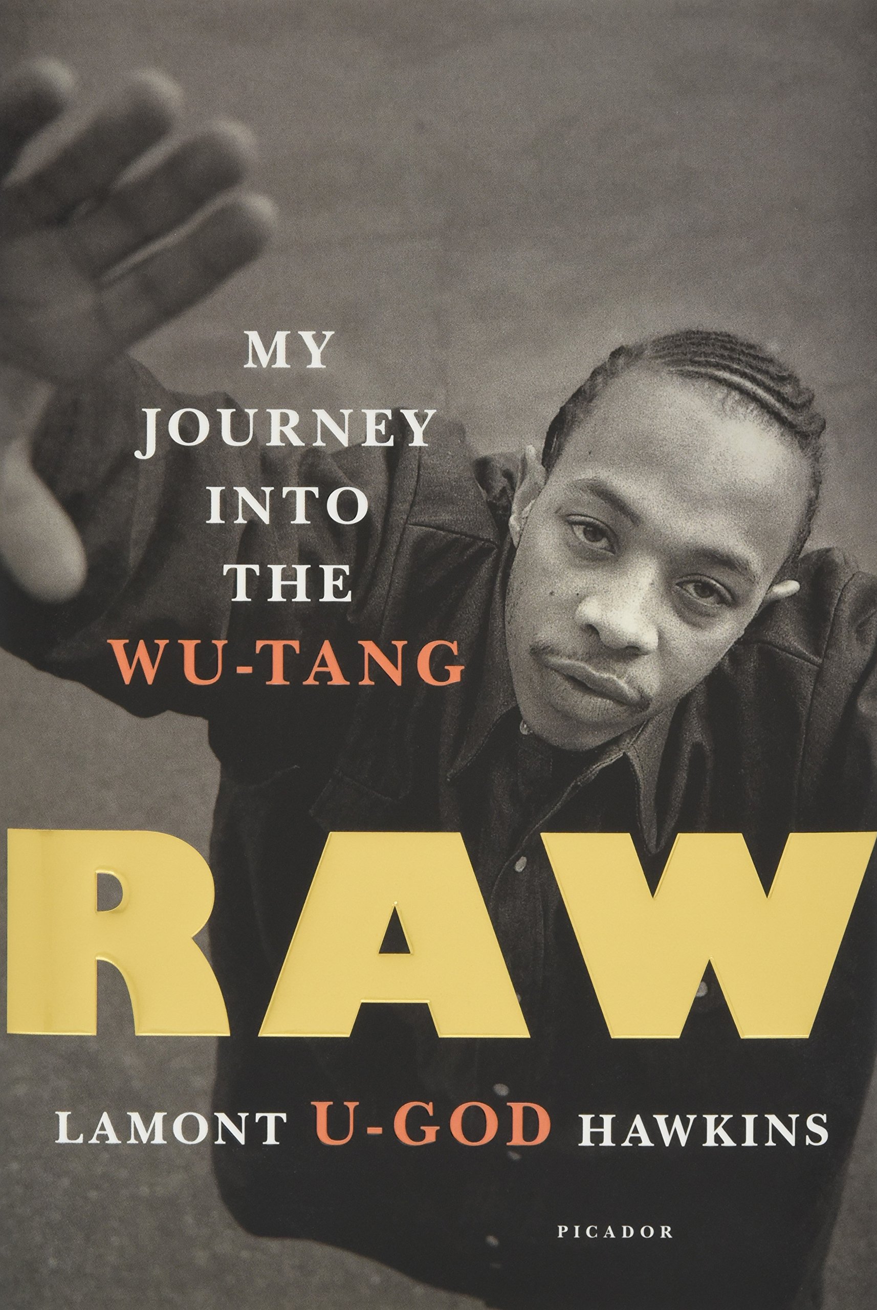 Raw: My Journey Into The Wu-Tang